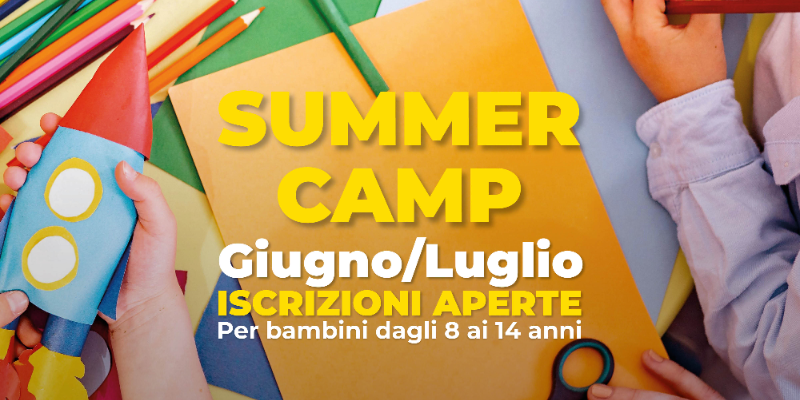 SUMMER CAMP // Iscrizioni Aperte