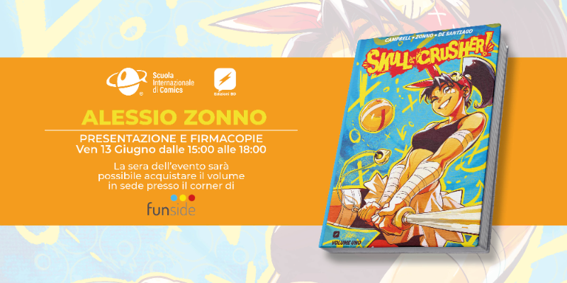 PRESENTAZIONE E FIRMACOPIE // Alessio Zonno  - Skull-Crusher!